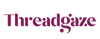Threadgaze